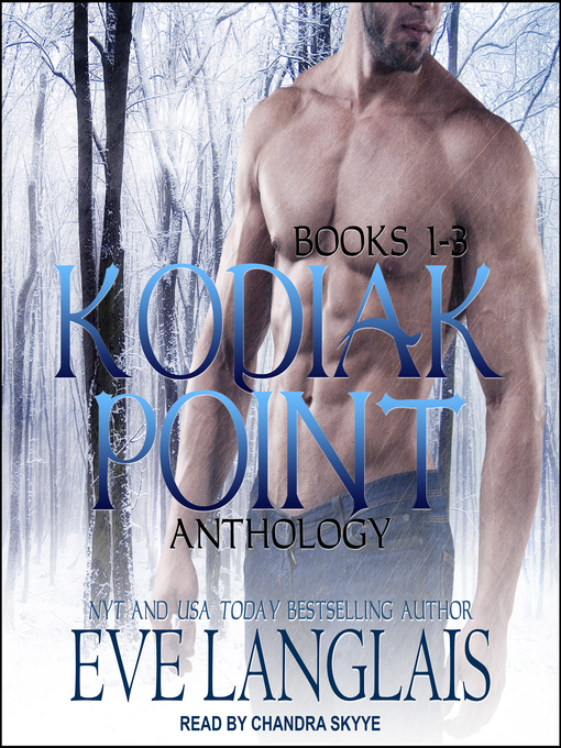 Title details for Kodiak Point Anthology by Eve Langlais - Available